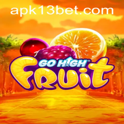 Discover the Exciting World of GoHighFruit and the Intriguing Concept of 13bet